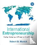 Hisrich, Robert D. - International Entrepreneurship - Starting, Developing, and Managing a Global Venture