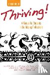 Echterling - Thriving!: A Manual for Students in the Helping Professions - A Manual for Students in the Helping Professions