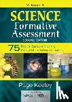 Keeley, Page D. - Science Formative Assessment, Volume 1 - 75 Practical Strategies for Linking Assessment, Instruction, and Learning