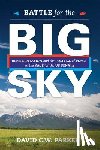 Parker - Battle for the Big Sky: Representation and the Politics of Place in the Race for the US Senate