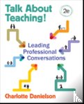 Danielson - Talk About Teaching!: Leading Professional Conversations
