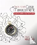 Holosko - Social Work Case Management: Case Studies From the Frontlines - Case Studies From the Frontlines