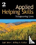 Brew - Applied Helping Skills: Transforming Lives - Transforming Lives