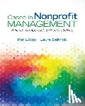 Libby - Cases in Nonprofit Management: A Hands-On Approach to Problem Solving - A Hands-On Approach to Problem Solving