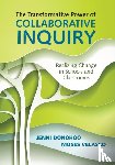 Donohoo, Jenni Anne Marie, Velasco, Moses - The Transformative Power of Collaborative Inquiry