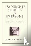 Hathaway, George - Leadership Secrets for Everyone