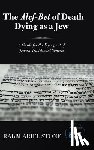 Stone, Rabbi Ariel - The Alef-Bet of Death Dying as a Jew