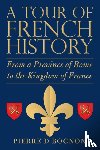 Bognon, Pierre D - A Tour of French History