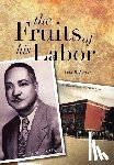 Davis, Associate Professor John B (Marquette University USA) - The Fruits of His Labor