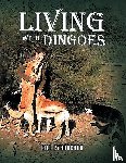 Ryhorchuk, Gill - Living with Dingoes