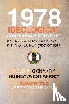 McAllister, Julius G - 1978 Ideological Conference Convened by the People's Democratic Party of Guinea (Pdg) Held in Conakry, Guinea, West Africa