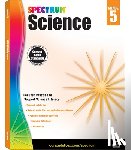 Spectrum - Spectrum Science, Grade 5: Volume 57