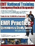 Reasor, Arthur S. - EMT National Training Emergency Medical Responder, EMR Practice Questions