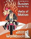 Watt, Anna - Russian Step By Step Verbs of Motion: Workbook 1