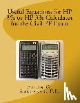 Abubakar, P. E. Allan G. - Useful Equations for HP 35s or HP 33s Calculator for the Civil PE Exam