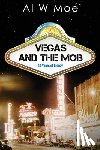 Moe, Al W - Vegas and the Mob