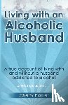 Parker, Cherry - Living with an Alcoholic Husband