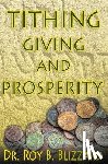 Blizzard, Roy B. - Tithing Giving and Prosperity