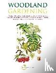 Future, Plants for a. - Woodland Gardening (B&w Version): Designing a Low-Maintenance, Sustainable Edible Woodland Garden