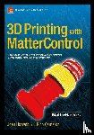 Horvath, Joan, Cameron, Rich - 3D Printing with MatterControl