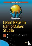 Tyers, Ben - Learn RPGs in GameMaker: Studio