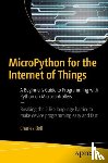 Bell, Charles - MicroPython for the Internet of Things