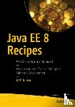 Juneau, Josh - Java EE 8 Recipes
