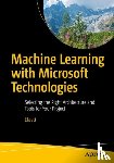 Etaati, Leila - Machine Learning with Microsoft Technologies
