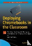 Hart-Davis, Guy - Deploying Chromebooks in the Classroom