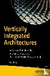 Jong, Jos - Vertically Integrated Architectures