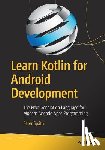 Spath, Peter - Learn Kotlin for Android Development