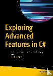 Strauss, Dirk - Exploring Advanced Features in C#