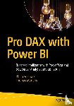 Seamark, Philip, Martens, Thomas - Pro DAX with Power BI