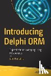 Kouraklis, John - Introducing Delphi ORM