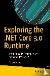 Villela, Roger - Exploring the .NET Core 3.0 Runtime