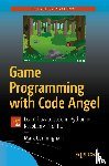 Cunningham, Mark - Game Programming with Code Angel