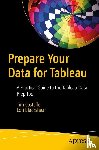 Costello, Tim, Blackshear, Lori - Prepare Your Data for Tableau