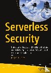 Calles, Miguel A. - Serverless Security