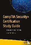 Sheikh, Ahmed F. - CompTIA Security+ Certification Study Guide
