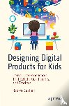 Cantuni, Rubens - Designing Digital Products for Kids