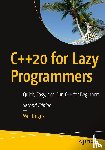 Briggs, Will - C++20 for Lazy Programmers
