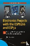 Cameron, Neil - Electronics Projects with the ESP8266 and ESP32