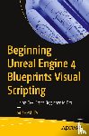 Pv, Satheesh - Beginning Unreal Engine 4 Blueprints Visual Scripting