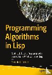 Domkin, Vsevolod - Programming Algorithms in Lisp