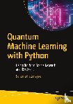 Pattanayak, Santanu - Quantum Machine Learning with Python