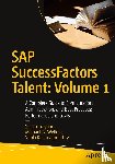 Traynor, Susan, Wellens, Michael A., Krishnamoorthy., Venki - SAP SuccessFactors Talent: Volume 1
