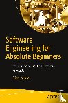 Loubser, Nico - Software Engineering for Absolute Beginners