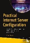 La Lau, Robert - Practical Internet Server Configuration