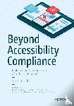Chadha, Sukriti - Beyond Accessibility Compliance