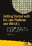 Hoefling, Skye - Getting Started with the Uno Platform and WinUI 3